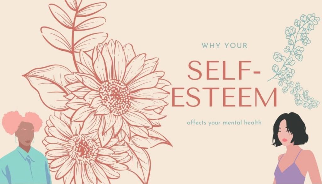 why self esteem affects your mental health