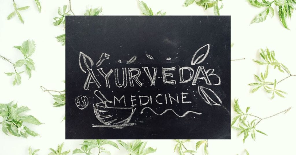 blackboard saying ayurveda medicine