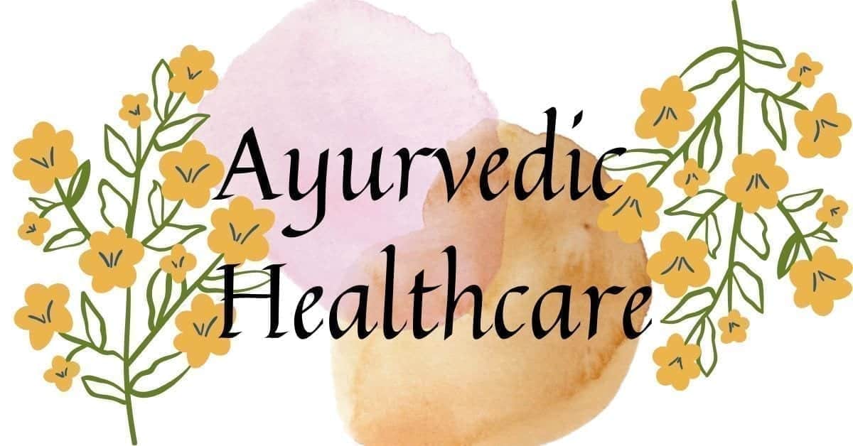 Ayurvedic health